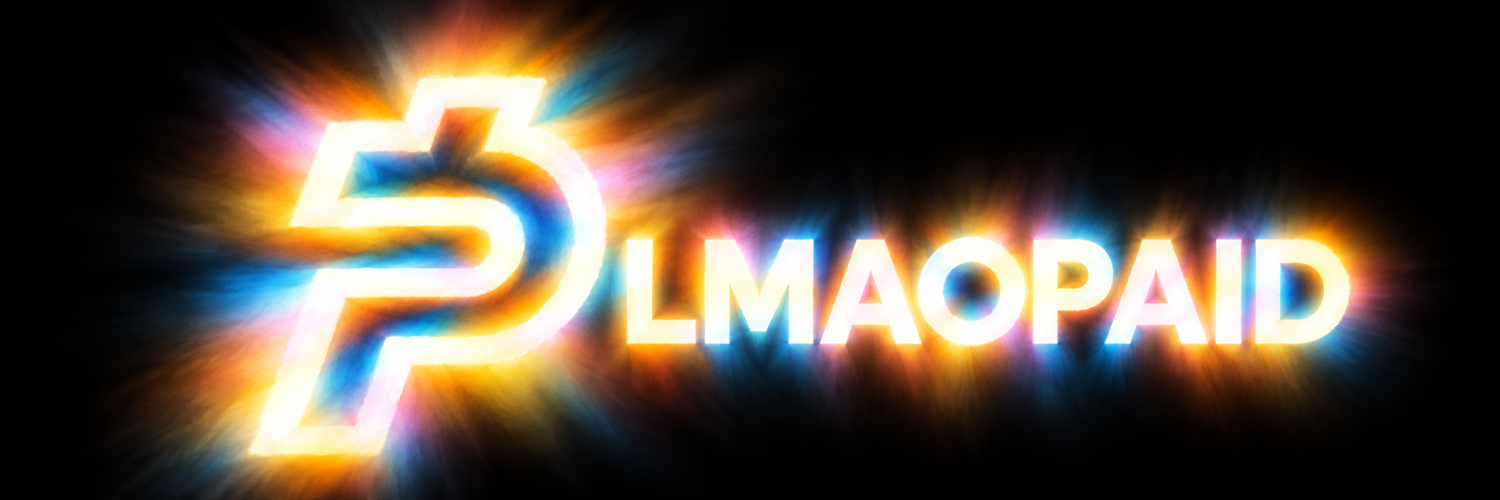 Glowing LMAOPAID banner